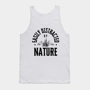 Easily Distracted by Nature Tank Top